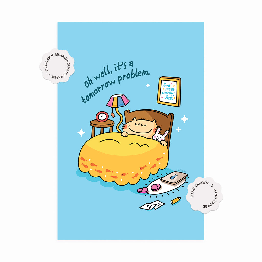 Cartoon character in bed with a blue background and text 'Oh well, it's a tomorrow problem.'